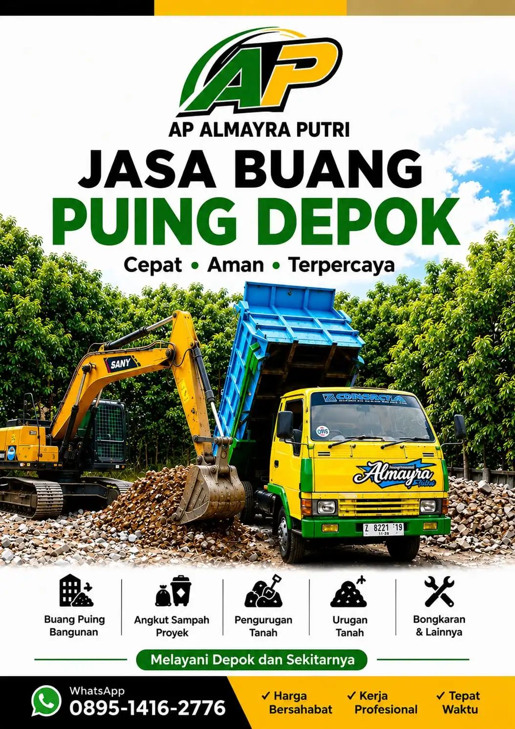 Poster AP Jasa Buang Puing Depok — Cepat, Aman, Terpercaya.
                         Melayani buang puing bangunan, angkut sampah proyek, pengurugan
                         tanah, urugan tanah, dan bongkaran. WhatsApp 0895-1416-2776